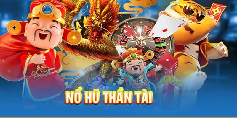 Nổ hũ thần tài 789Win mang đến sự tươi sáng và may mắn